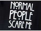 Normal People Scare Me - Slim Wallet Company